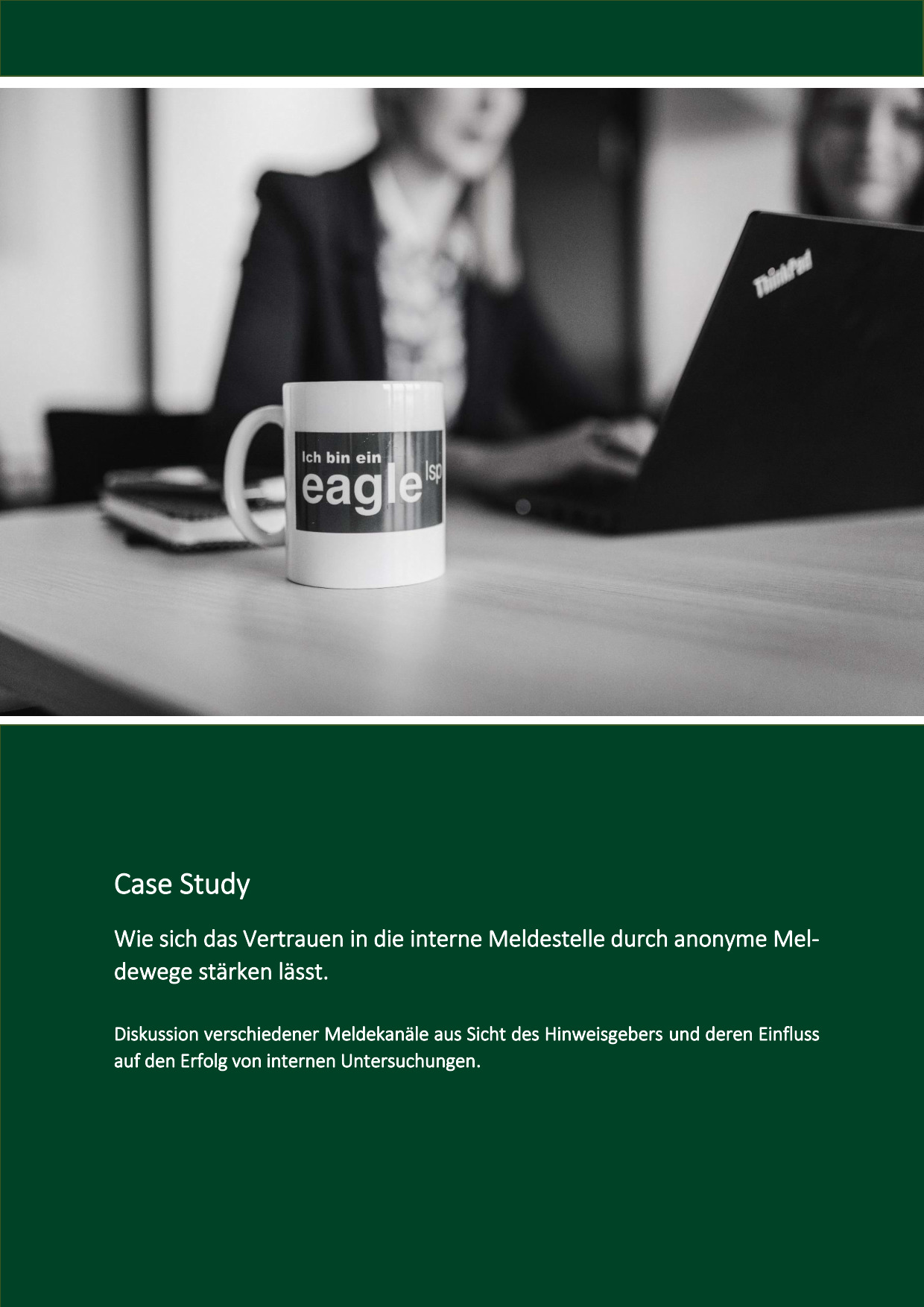 Case Study Whistleblowing: Anonymous reporting channels